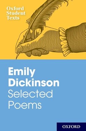 Image du vendeur pour Emily Dickinson : Selected Poems mis en vente par GreatBookPricesUK