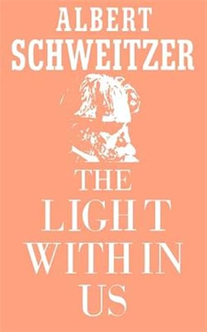 Seller image for The Light Within Us for sale by GreatBookPricesUK