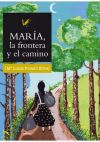 Immagine del venditore per MARIA, LA FRONTERA Y EL CAMINO venduto da AG Library