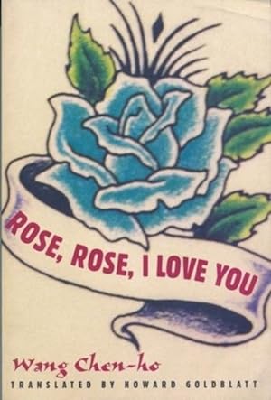 Seller image for Rose, Rose, I Love You for sale by GreatBookPricesUK