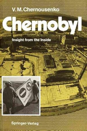 Seller image for Chernobyl : Insight from the Inside for sale by GreatBookPricesUK