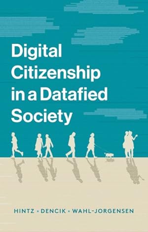 Seller image for Digital Citizenship in a Datafied Society for sale by GreatBookPricesUK