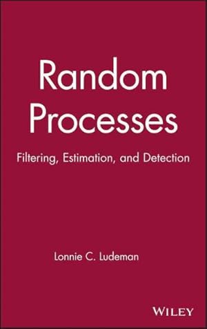 Image du vendeur pour Random Processes : Filtering, Estimation, and Detection mis en vente par GreatBookPricesUK