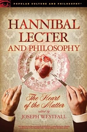 Immagine del venditore per Hannibal Lecter and Philosophy : The Heart of the Matter venduto da GreatBookPricesUK