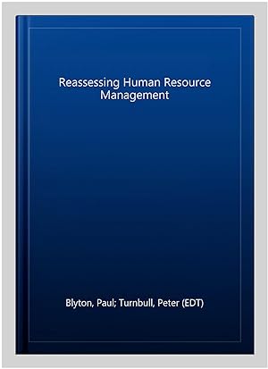 Imagen del vendedor de Reassessing Human Resource Management a la venta por GreatBookPricesUK