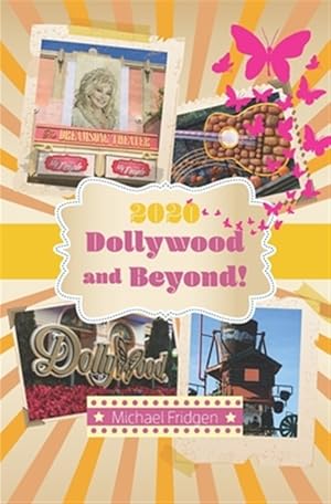 Seller image for 2020 Dollywood and Beyond! for sale by GreatBookPrices