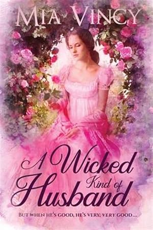 Seller image for A Wicked Kind of Husband for sale by GreatBookPricesUK