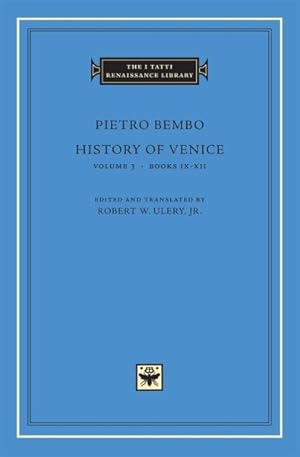 Immagine del venditore per History of Venice : Books IX-XII venduto da GreatBookPricesUK