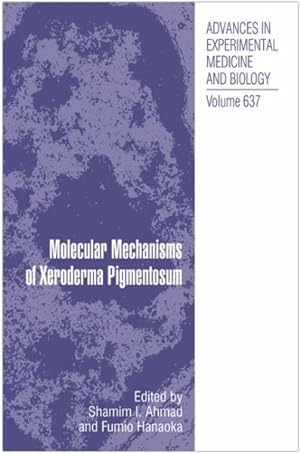 Bild des Verkufers fr Molecular Mechanisms of Xeroderma Pigmentosum zum Verkauf von GreatBookPricesUK