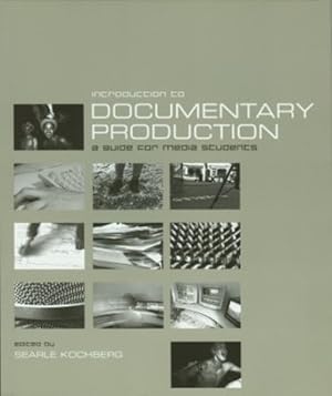 Immagine del venditore per Introduction to Documentary Production : A Guide for Media Students venduto da GreatBookPricesUK