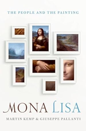 Immagine del venditore per Mona Lisa : The People and the Painting venduto da GreatBookPricesUK