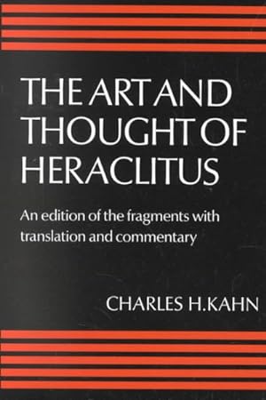 Immagine del venditore per Art and Thought of Heraclitus : An Edition of the Fragments With Translation Commentary venduto da GreatBookPricesUK