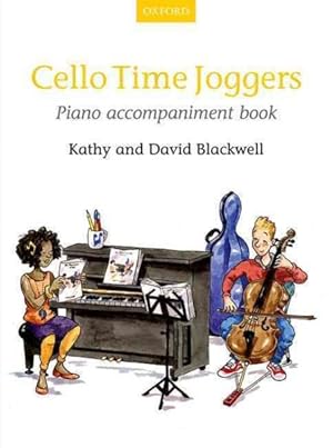 Imagen del vendedor de Cello Time Joggers Piano Accompaniment Book : Cello Time a la venta por GreatBookPricesUK