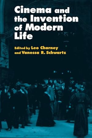 Image du vendeur pour Cinema and the Invention of Modern Life mis en vente par GreatBookPricesUK