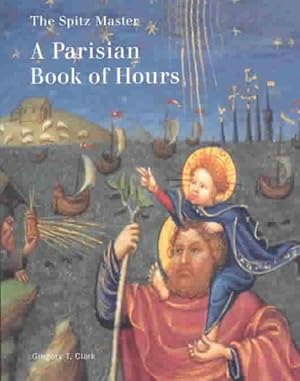 Immagine del venditore per Spitz Master : A Parisian Book of Hours venduto da GreatBookPricesUK