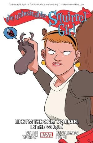 Seller image for Unbeatable Squirrel Girl 5 : Like I'm the Only Squirrel in the World for sale by GreatBookPricesUK