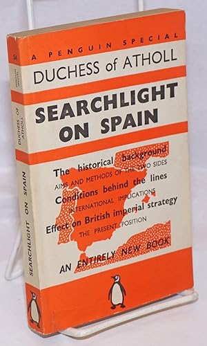 Imagen del vendedor de Searchlight on Spain a la venta por Bolerium Books Inc.