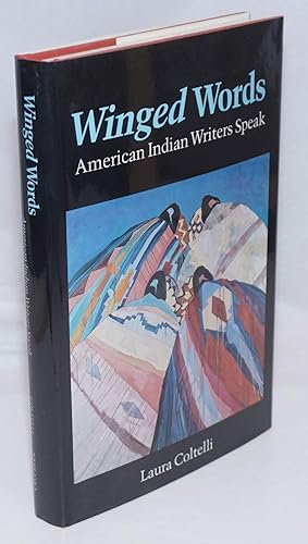Seller image for Winged Words: American Indian writers speak for sale by Bolerium Books Inc.