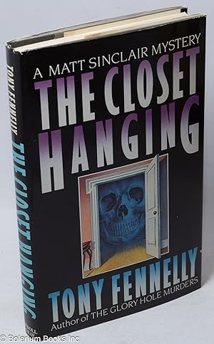 The Closet Hanging a Matt Sinclair Mystery