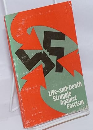 Life-and-Death Struggle Against Fascism