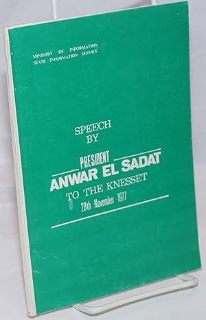 Seller image for Speech by President Anwar El Sadat to the Knesset, 20th November 1977 for sale by Bolerium Books Inc.