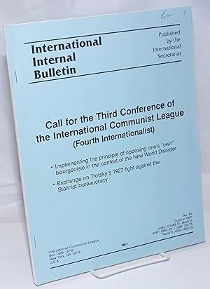 Imagen del vendedor de International Internal Bulletin No. 43, October 1997: Call for the Third Conference of the International Communist League (Fourth Internationalist) a la venta por Bolerium Books Inc.