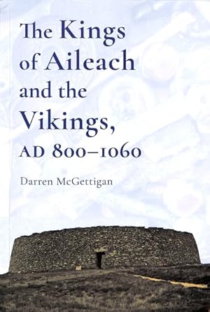 Image du vendeur pour Kings of Aileach and the Vikings, AD 800-1060 mis en vente par GreatBookPricesUK