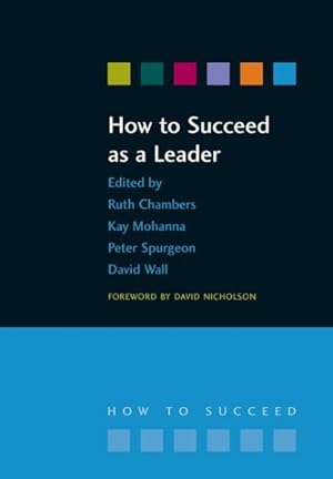 Bild des Verkufers fr How to Succeed As a Leader zum Verkauf von GreatBookPricesUK