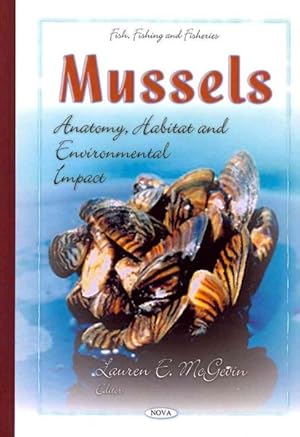 Immagine del venditore per Mussels : Anatomy, Habitat and Environmental Impact venduto da GreatBookPricesUK