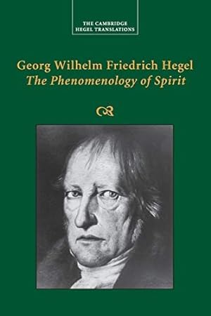 Imagen del vendedor de Georg Wilhelm Friedrich Hegel : The Phenomenology of Spirit a la venta por GreatBookPricesUK