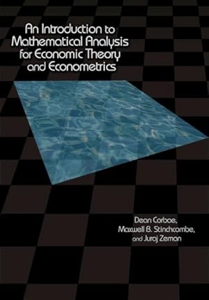 Immagine del venditore per Introduction to Mathematical Analysis for Economic Theory and Econometrics venduto da GreatBookPricesUK