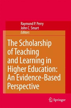 Seller image for Scholarship of Teaching And Learning in Higher Education : An Evidence-based Perspective for sale by GreatBookPricesUK