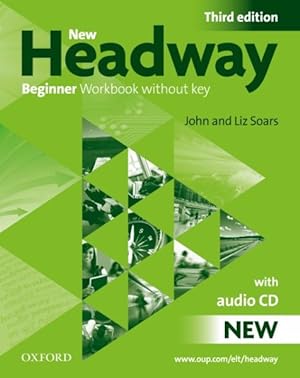 Image du vendeur pour New Headway Beginner W/bk Without Key mis en vente par GreatBookPricesUK