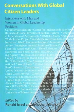 Imagen del vendedor de Conversations With Global Citizen Leaders : Interviews With Men and Women in Global Leadership Positions a la venta por GreatBookPrices