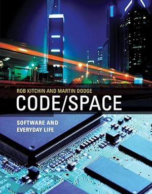 Seller image for Code / Space : Software and Everyday Life for sale by GreatBookPricesUK