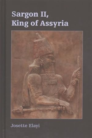 Image du vendeur pour Sargon II, King of Assyria mis en vente par GreatBookPricesUK
