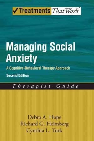 Seller image for Managing Social Anxiety : A Cognitive-Behavioral Therapy Approach: Therapist Guide for sale by GreatBookPricesUK