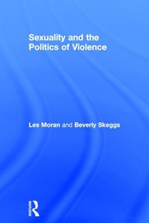 Bild des Verkufers fr Sexuality and the Politics of Violence and Safety zum Verkauf von GreatBookPricesUK