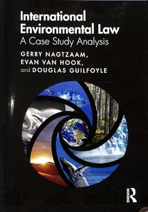 Seller image for International Environmental Law : A Case Study Analysis for sale by GreatBookPricesUK