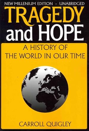 Seller image for Tragedy and Hope : A History of the World in Our Time for sale by GreatBookPricesUK