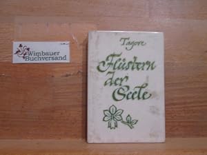 Imagen del vendedor de Flstern der Seele. Rabindranath Tagore. [Einzige autoris. dt. Ausg. Nach d. von Tagore selbst veranst. engl. Ausg. ins Dt. bertr. von Helene Meyer-Franck] / Hyperion-Bcherei a la venta por Antiquariat im Kaiserviertel | Wimbauer Buchversand