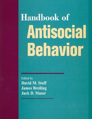 Imagen del vendedor de Handbook of Antisocial Behavior : Edited by David M. Stoff, James Breiling, Jack D. Maser a la venta por GreatBookPricesUK