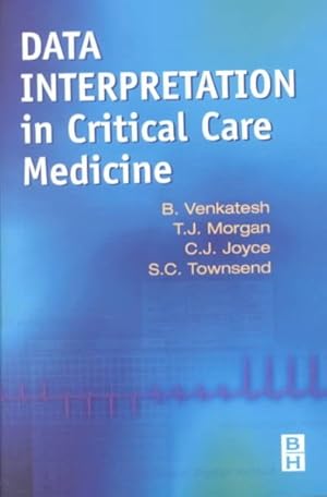 Immagine del venditore per Data Interpretation in Critical Care Medicine venduto da GreatBookPricesUK