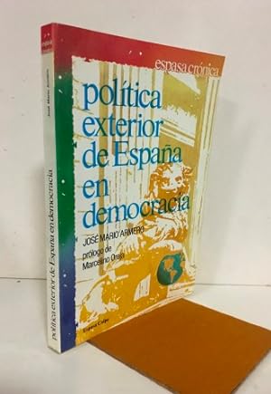 Bild des Verkufers fr Poltica exterior de Espaa en democracia zum Verkauf von Librera Torres-Espinosa