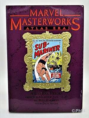 Bild des Verkufers fr Atlas Era Heroes, Volume 3: Sub-Mariner Nos. 33-42 (The Marvel Masterworks Library Vol. 104, Atlas Era) zum Verkauf von Post Horizon Booksellers