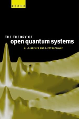 Imagen del vendedor de Theory of Open Quantum Systems a la venta por GreatBookPricesUK