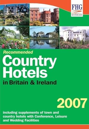 Seller image for Recommended Country Hotels of Britain, 2007 for sale by GreatBookPricesUK