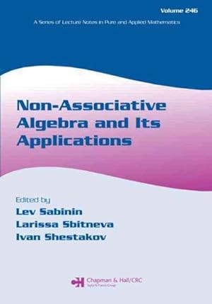 Seller image for Non-Associative Algebra And Its Applications for sale by GreatBookPricesUK