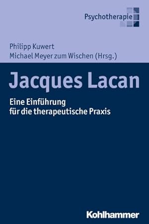 Imagen del vendedor de Jacques Lacan : Eine Einfuhrung Fur Die Therapeutische Praxis -Language: german a la venta por GreatBookPricesUK