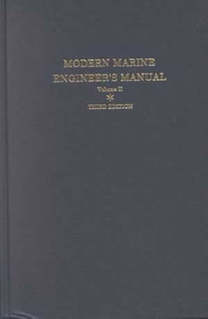 Seller image for Modern Marine Engineer's Manual : Everett C. Hunt, Editor-In-Chief ; Contributing Editors, Gus Bourneuf, Jr. . Et Al for sale by GreatBookPricesUK